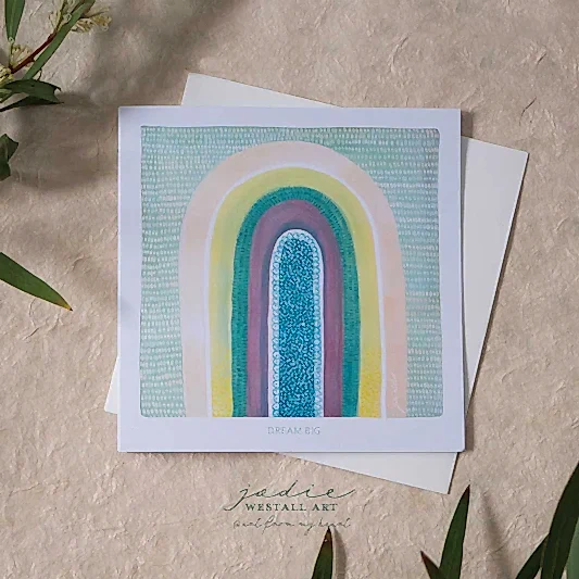 ‘Dream Big’ Rainbow - Greeting Card