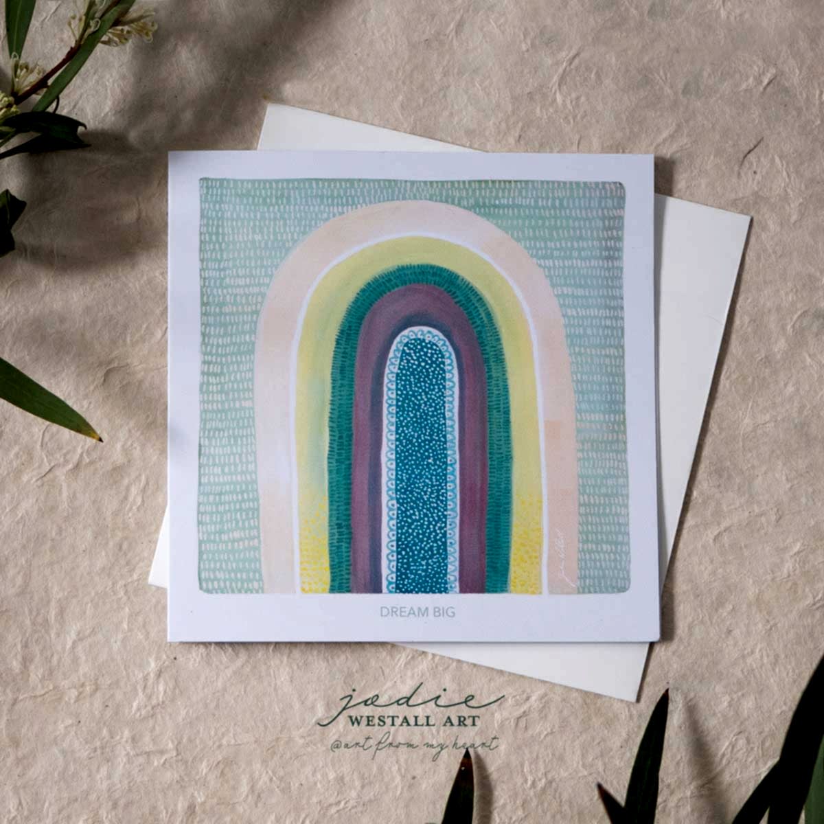 ‘Dream Big’ Rainbow - Greeting Card