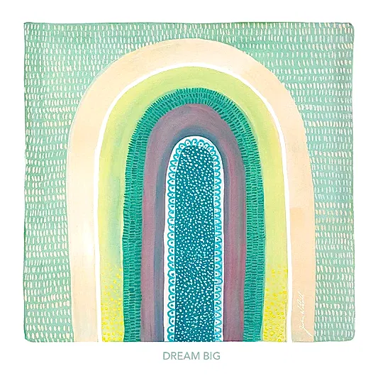 ‘Dream Big’ Rainbow - Greeting Card